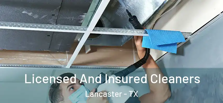 Licensed And Insured Cleaners Lancaster - TX